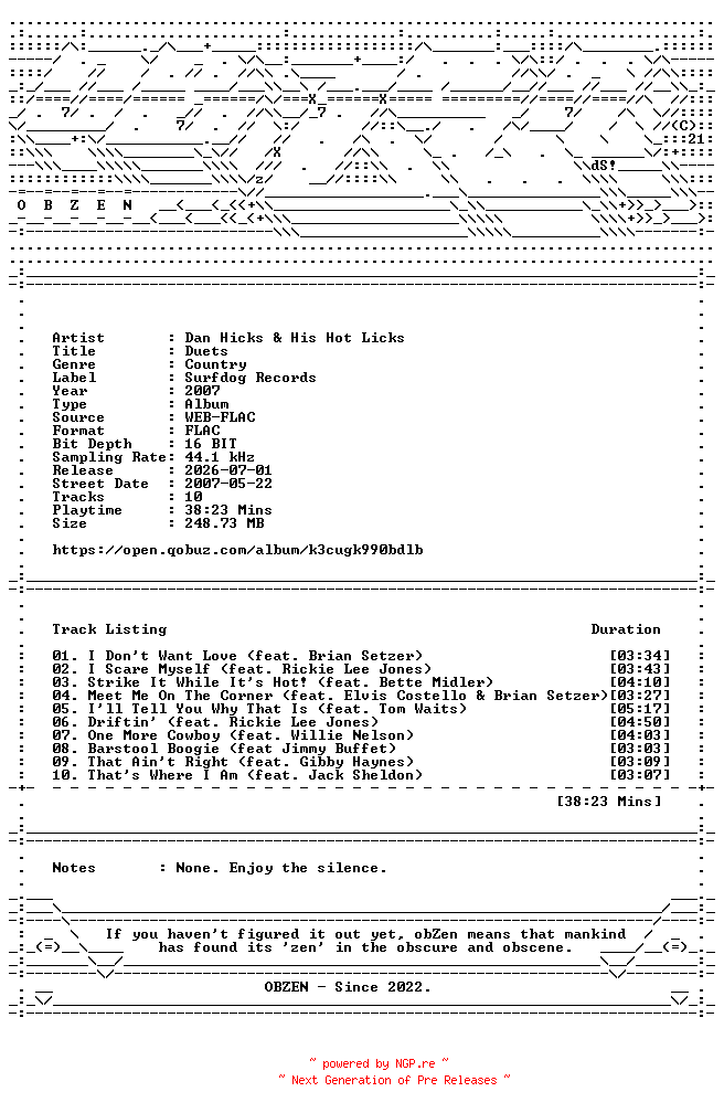 NFO for the release Dan_Hicks_and_His_Hot_Licks-Duets-16BIT-WEB-FLAC-2007-OBZEN by OBZEN