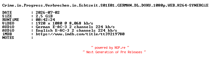 NFO for the release Crime.in.Progress.Verbrechen.in.Echtzeit.S01E01.GERMAN.DL.DOKU.1080p.WEB.H264-SYNERGiE by SYNERGiE