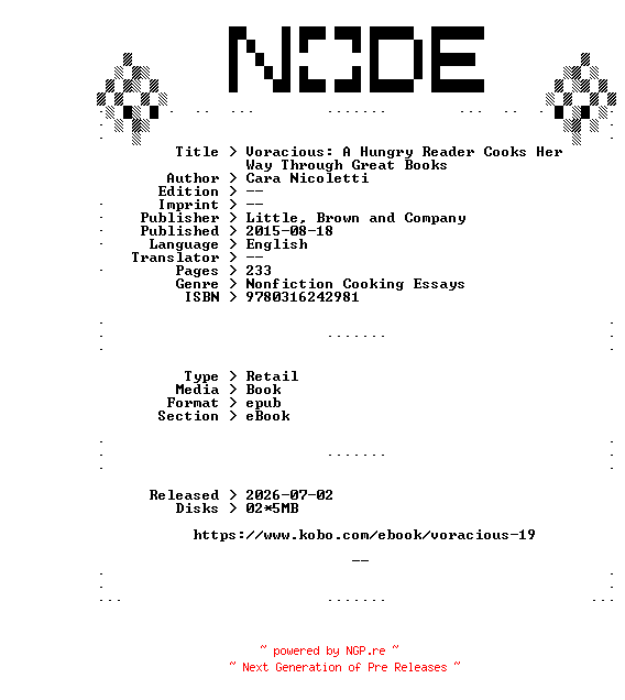 NFO for the release Cara.Nicoletti.Voracious.A.Hungry.Reader.Cooks.Her.Way.Through.Great.Books.2015.RETAiL.EPUB.eBook-NODE by NODE