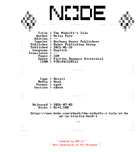 NFO for the release Delia.Parr.The.Midwifes.Tale.2015.RETAiL.EPUB.eBook-NODE by NODE