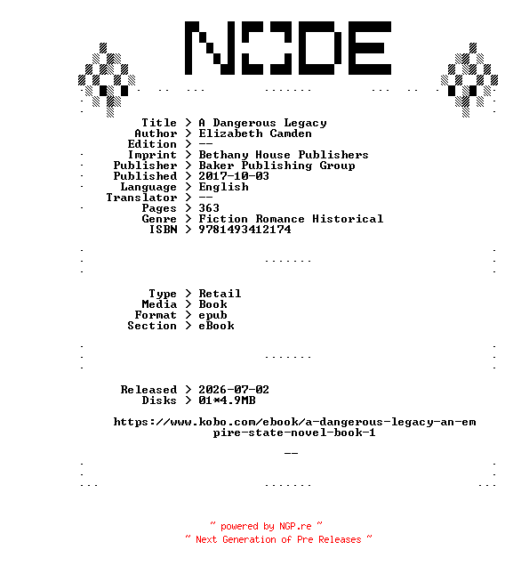 NFO for the release Elizabeth.Camden.A.Dangerous.Legacy.2017.RETAiL.EPUB.eBook-NODE by NODE
