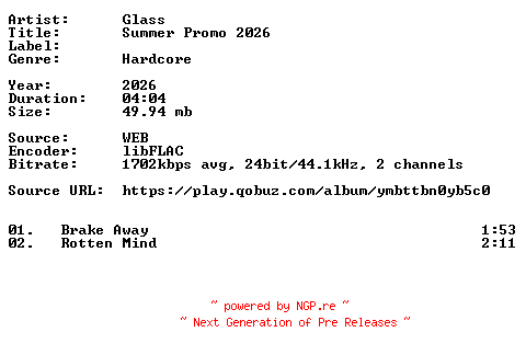 NFO for the release Glass-Summer_Promo_2026-24BIT-WEB-FLAC-2026-VEXED by VEXED