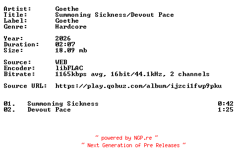NFO for the release Goethe-Summoning_Sickness__Devout_Pace-16BIT-WEB-FLAC-2026-VEXED by VEXED