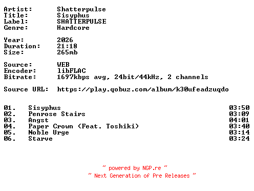 NFO for the release Shatterpulse-Sisyphus-24BIT-WEB-FLAC-2026-VEXED by VEXED