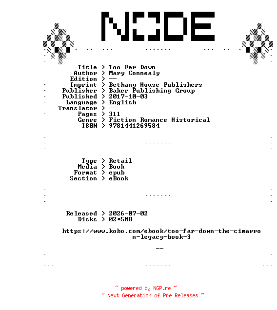 NFO for the release Mary.Connealy.Too.Far.Down.2017.RETAiL.EPUB.eBook-NODE by NODE
