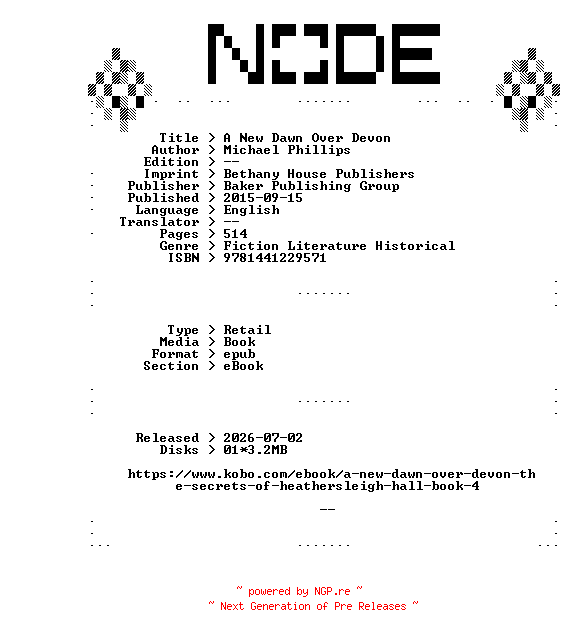 NFO for the release Michael.Phillips.A.New.Dawn.Over.Devon.2015.RETAiL.EPUB.eBook-NODE by NODE