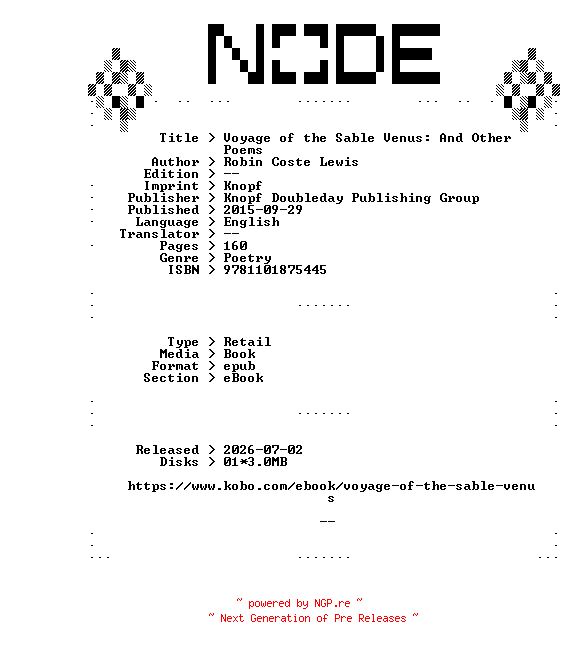 NFO for the release Robin.Coste.Lewis.Voyage.of.the.Sable.Venus.And.Other.Poems.2015.RETAiL.EPUB.eBook-NODE by NODE