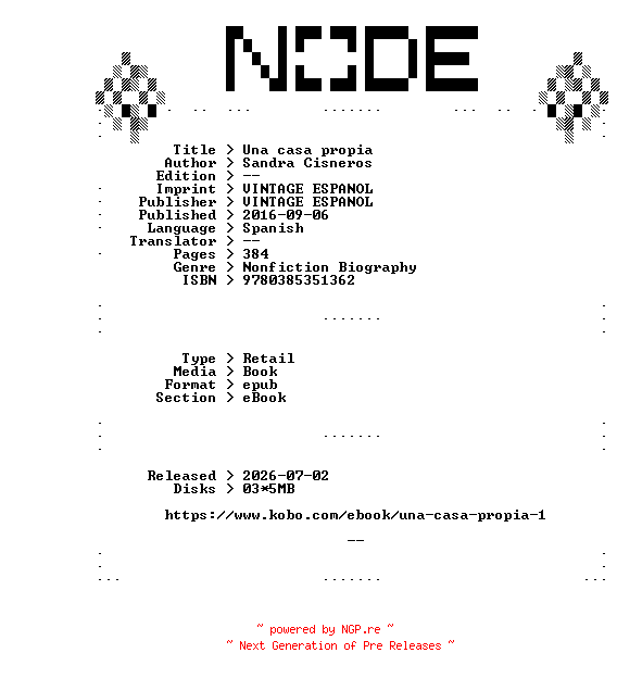 NFO for the release Sandra.Cisneros.Una.casa.propia.2016.SPANiSH.RETAiL.EPUB.eBook-NODE by NODE