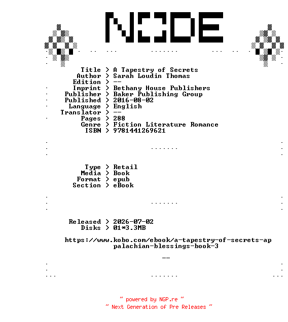 NFO for the release Sarah.Loudin.Thomas.A.Tapestry.of.Secrets.2016.RETAiL.EPUB.eBook-NODE by NODE