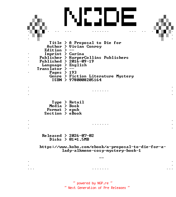 NFO for the release Vivian.Conroy.A.Proposal.to.Die.for.2016.RETAiL.EPUB.eBook-NODE by NODE