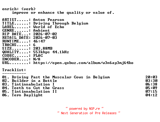NFO for the release Anton_Pearson-Driving_Through_Belgium-16BIT-WEB-FLAC-2026-ENRiCH by ENRiCH