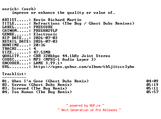 NFO for the release Kevin_Richard_Martin-Refractions_(The_Bug__Ghost_Dubs_Remixes)-(PRESH029LP)-WEB-2026-ENRiCH by ENRiCH