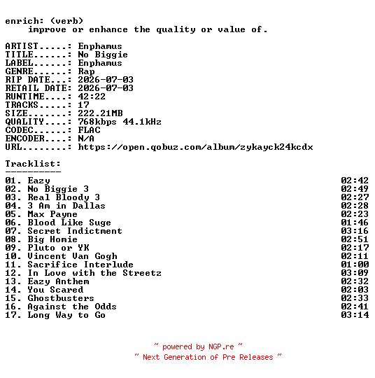 NFO for the release Enphamus-No_Biggie-16BIT-WEB-FLAC-2026-ENRiCH by ENRiCH