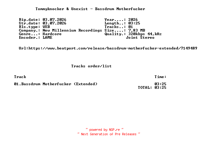 NFO for the release Tommyknocker_And_Unexist_-_Bassdrum_Motherfucker-(NM010)-SINGLE-WEB-2026-FMC by FMC