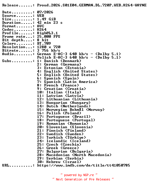 NFO for the release Proud.2026.S01E04.GERMAN.DL.720P.WEB.H264-WAYNE by WAYNE