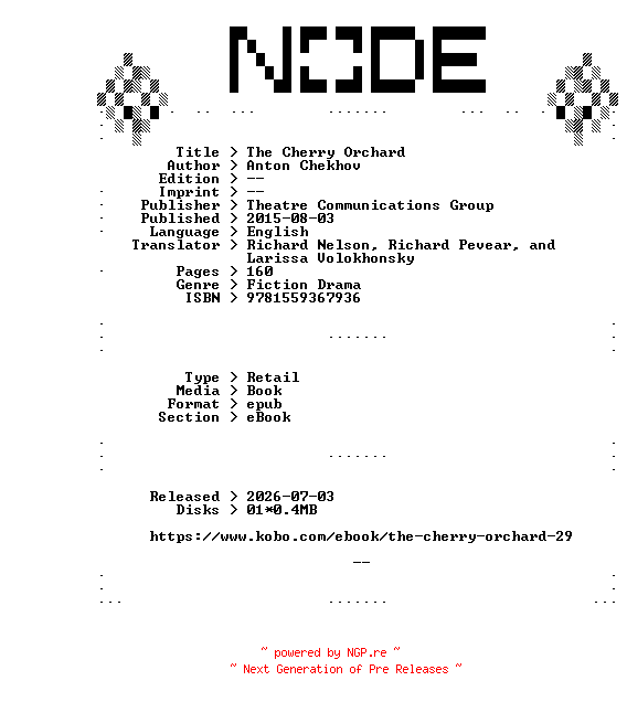 NFO for the release Anton.Chekhov.The.Cherry.Orchard.2015.RETAiL.EPUB.eBook-NODE by NODE
