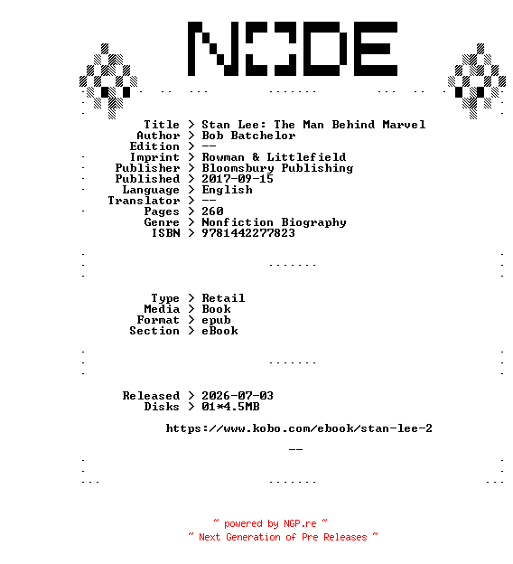 NFO for the release Bob.Batchelor.Stan.Lee.The.Man.Behind.Marvel.2017.RETAiL.EPUB.eBook-NODE by NODE