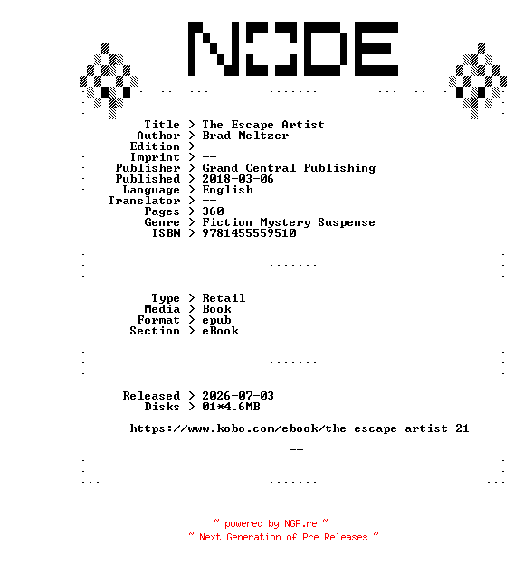 NFO for the release Brad.Meltzer.The.Escape.Artist.2018.RETAiL.EPUB.eBook-NODE by NODE