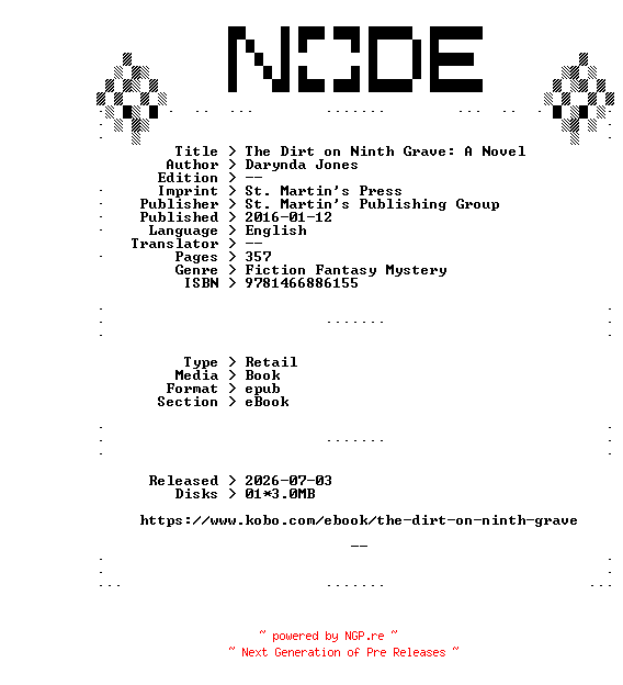 NFO for the release Darynda.Jones.The.Dirt.on.Ninth.Grave.A.Novel.2016.RETAiL.EPUB.eBook-NODE by NODE