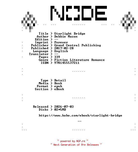 NFO for the release Debbie.Mason.Starlight.Bridge.2017.RETAiL.EPUB.eBook-NODE by NODE