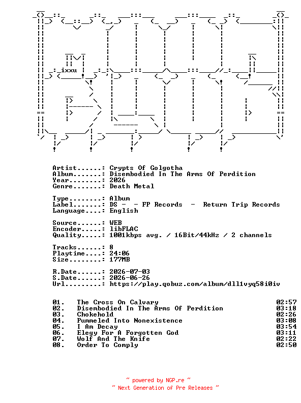 NFO for the release Crypts_Of_Golgotha-Disembodied_In_The_Arms_Of_Perdition-16BIT-WEB-FLAC-2026-MOONBLOOD by MOONBLOOD