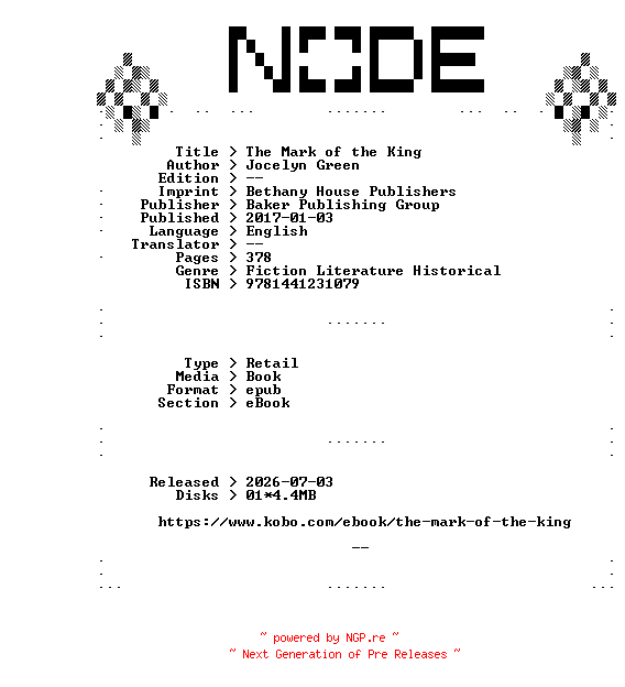 NFO for the release Jocelyn.Green.The.Mark.of.the.King.2017.RETAiL.EPUB.eBook-NODE by NODE