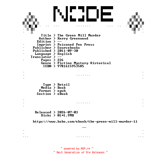 NFO for the release Kerry.Greenwood.The.Green.Mill.Murder.2011.RETAiL.EPUB.eBook-NODE by NODE