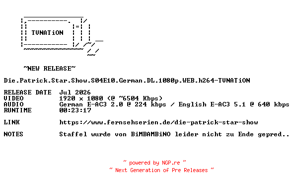 NFO for the release Die.Patrick.Star.Show.S04E10.German.DL.1080p.WEB.h264-TVNATiON by TVNATiON