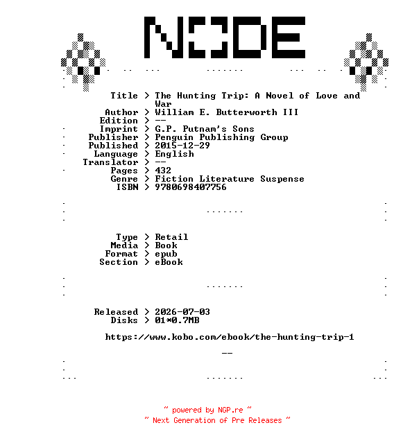 NFO for the release Penguin.Publishing.Group.The.Hunting.Trip.A.Novel.of.Love.and.War.2015.RETAiL.EPUB.eBook-NODE by NODE