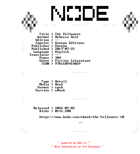 NFO for the release Rebecca.Wait.The.Followers.2017.RETAiL.EPUB.eBook-NODE by NODE