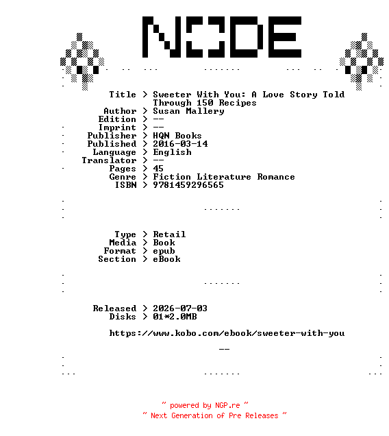 NFO for the release Susan.Mallery.Sweeter.With.You.A.Love.Story.Told.Through.150.Recipes.2016.RETAiL.EPUB.eBook-NODE by NODE