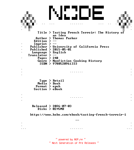 NFO for the release Thomas.Parker.Tasting.French.Terroir.The.History.of.an.Idea.2015.RETAiL.EPUB.eBook-NODE by NODE