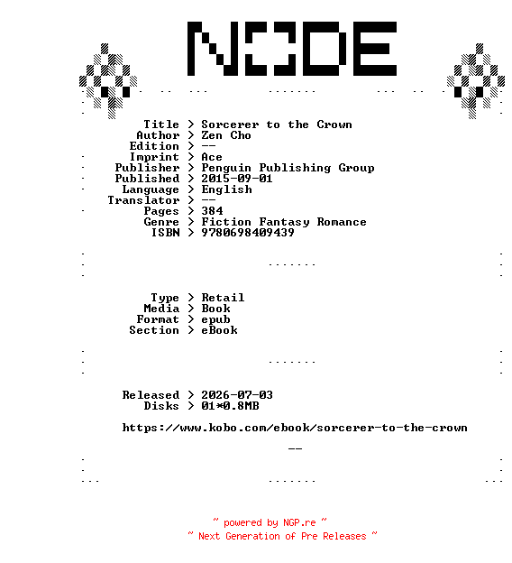 NFO for the release Zen.Cho.Sorcerer.to.the.Crown.2015.RETAiL.EPUB.eBook-NODE by NODE