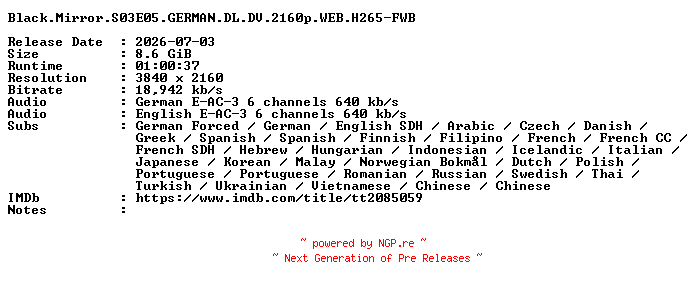NFO for the release Black.Mirror.S03E05.GERMAN.DL.DV.2160p.WEB.H265-FWB by FWB