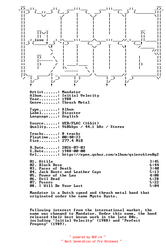 NFO for the release Mandator-Initial_Velocity-16BIT-WEB-FLAC-1988-MOONBLOOD by MOONBLOOD