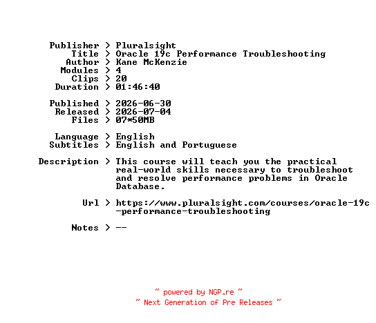 NFO for the release Pluralsight.Oracle.19c.Performance.Troubleshooting.2026.BOOKWARE-GETH by GETH