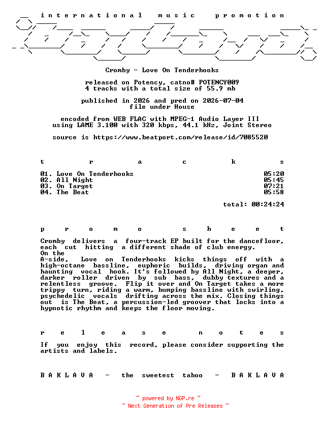 NFO for the release Cromby-Love_On_Tenderhooks-(POTENCY009)-WEB-2026-BAKLAVA by BAKLAVA