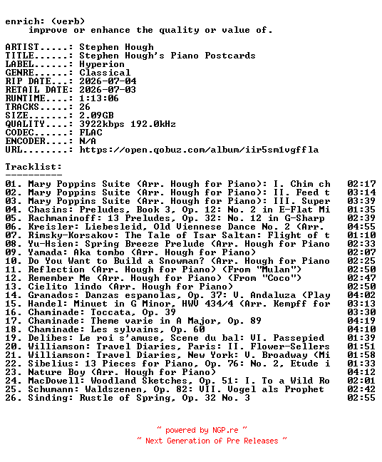 NFO for the release Stephen_Hough-Stephen_Houghs_Piano_Postcards-24BIT-WEB-FLAC-2026-ENRiCH by ENRiCH