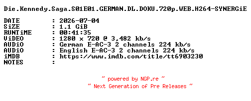 NFO for the release Die.Kennedy.Saga.S01E01.GERMAN.DL.DOKU.720p.WEB.H264-SYNERGiE by SYNERGiE
