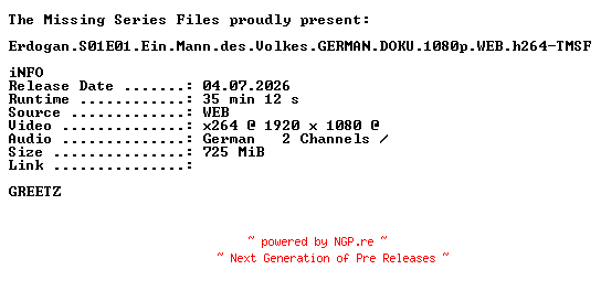 NFO for the release Erdogan.S01E01.Ein.Mann.des.Volkes.GERMAN.DOKU.1080p.WEB.h264-TMSF by TMSF