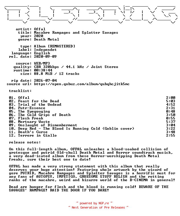 NFO for the release Offal-Macabre_Rampages_and_Splatter_Savages-Remastered-WEB-2020-BLEEDiNG by BLEEDiNG