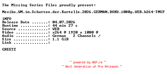 NFO for the release Mexiko.WM.im.Schatten.der.Kartelle.2026.GERMAN.DOKU.1080p.WEB.h264-TMSF by TMSF