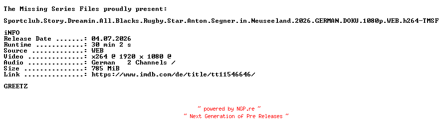 NFO for the release Sportclub.Story.Dreamin.All.Blacks.Rugby.Star.Anton.Segner.in.Neuseeland.2026.GERMAN.DOKU.1080p.WEB.h264-TMSF by TMSF