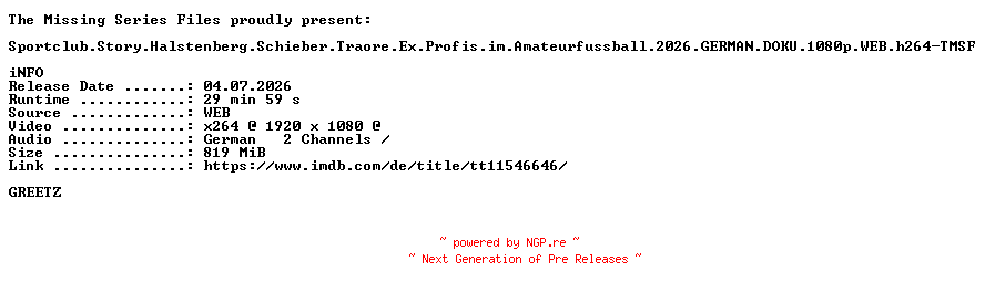 NFO for the release Sportclub.Story.Halstenberg.Schieber.Traore.Ex.Profis.im.Amateurfussball.2026.GERMAN.DOKU.1080p.WEB.h264-TMSF by TMSF