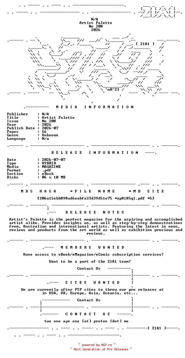 NFO for the release Artist.Palette.No.208.2026.HYBRID.MAGAZINE.eBook-21A1 by 21A1