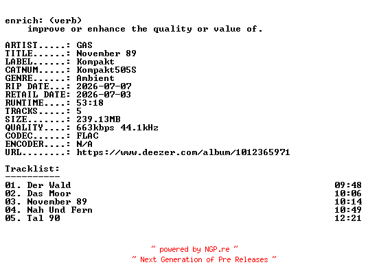NFO for the release GAS-November_89-(KOMPAKT505S)-16BIT-WEB-FLAC-2026-ENRiCH by ENRiCH