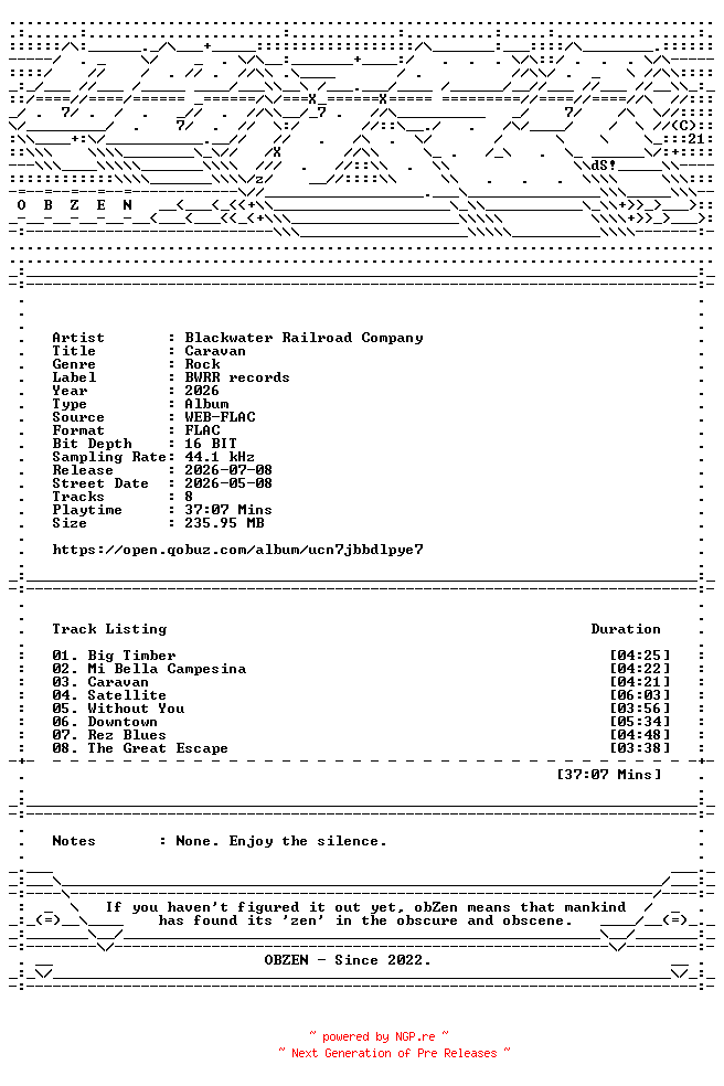 NFO for the release Blackwater_Railroad_Company-Caravan-16BIT-WEB-FLAC-2026-OBZEN by OBZEN