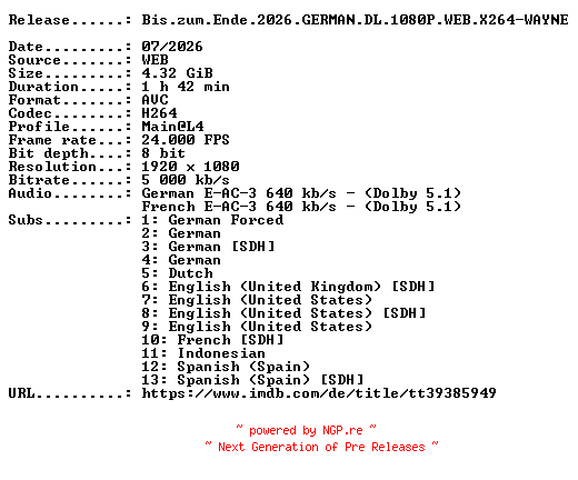 NFO for the release Bis.zum.Ende.2026.GERMAN.DL.1080P.WEB.X264-WAYNE by WAYNE