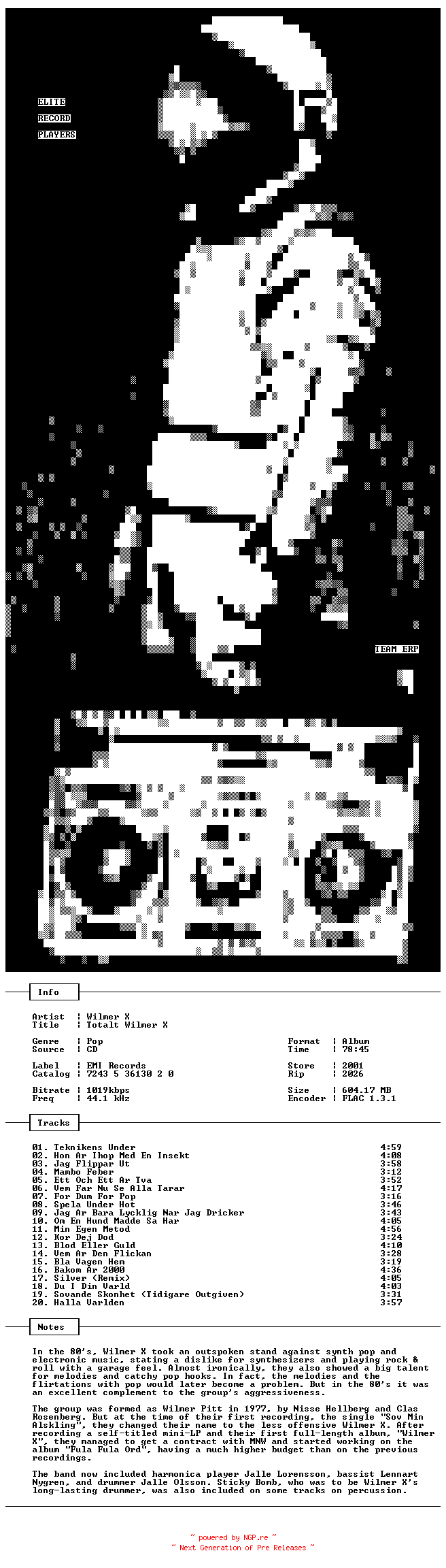 NFO for the release Wilmer_X-Totalt_Wilmer_X-SE-CD-FLAC-2001-ERP by ERP