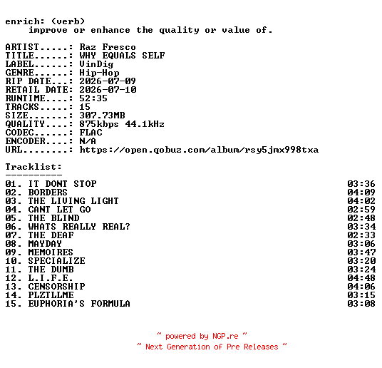 NFO for the release Raz_Fresco-WHY_EQUALS_SELF-16BIT-WEB-FLAC-2026-ENRiCH by ENRiCH